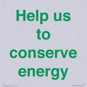 Help us to conserve energy 